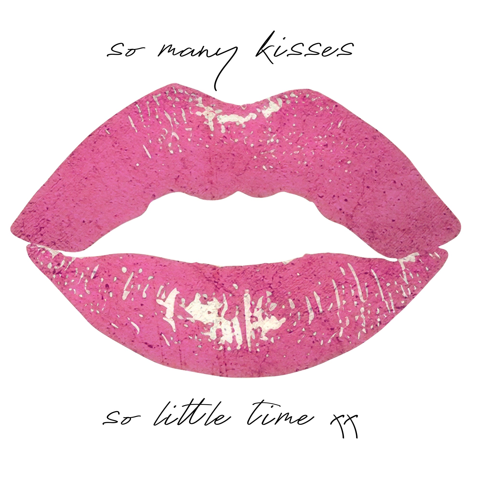 So Many Kisses Lip Print
