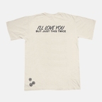 Just This Twice Tee