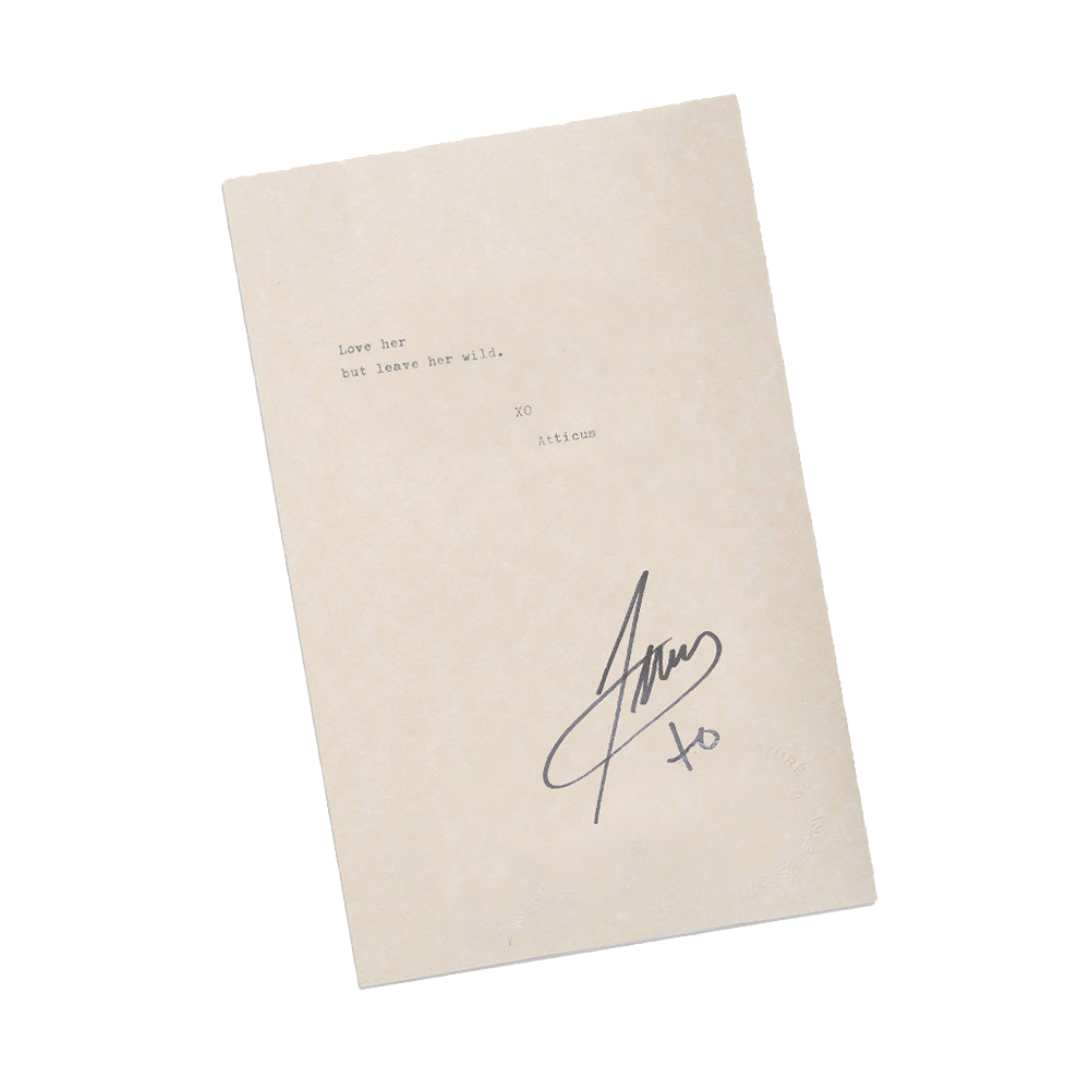 "Love Her But Leave Her Wild" Typed + Signed Poem