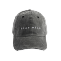 Stay Wild - Dad Hat
